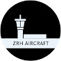 ZRH Aircraft