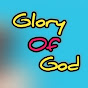 GLORY OF GOD 