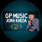 GP Music Jora Kheda