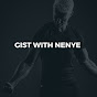 Gist with Nenye
