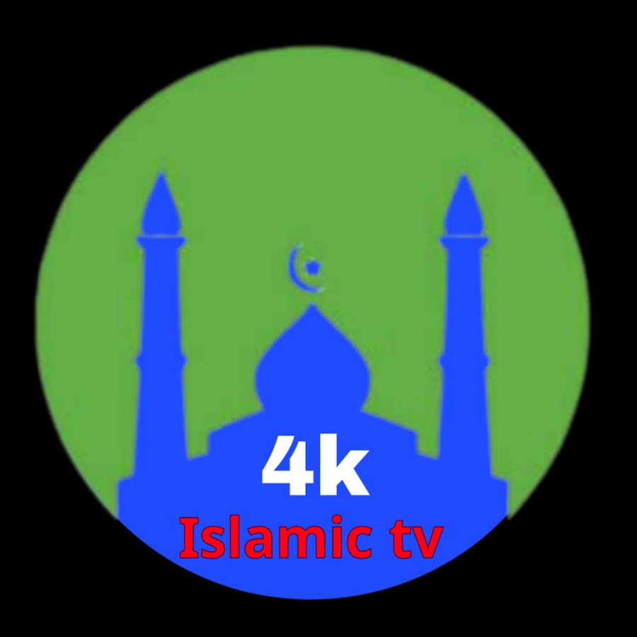 Islamic Tv 4k Youtube