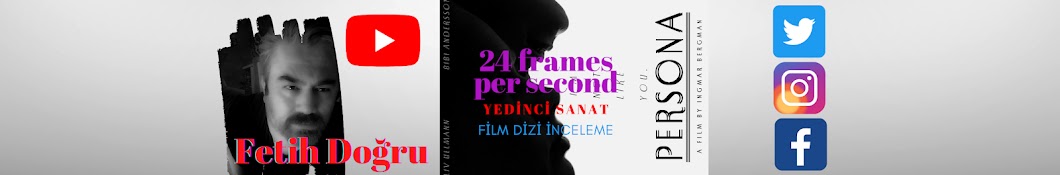 Fetih Doğru 24 fps / Sinema ve Dizi Analiz Kanalı