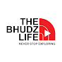 The Bhudzlife