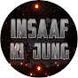 Insaaf Ki Jung