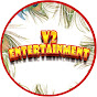 V2 Entertainment