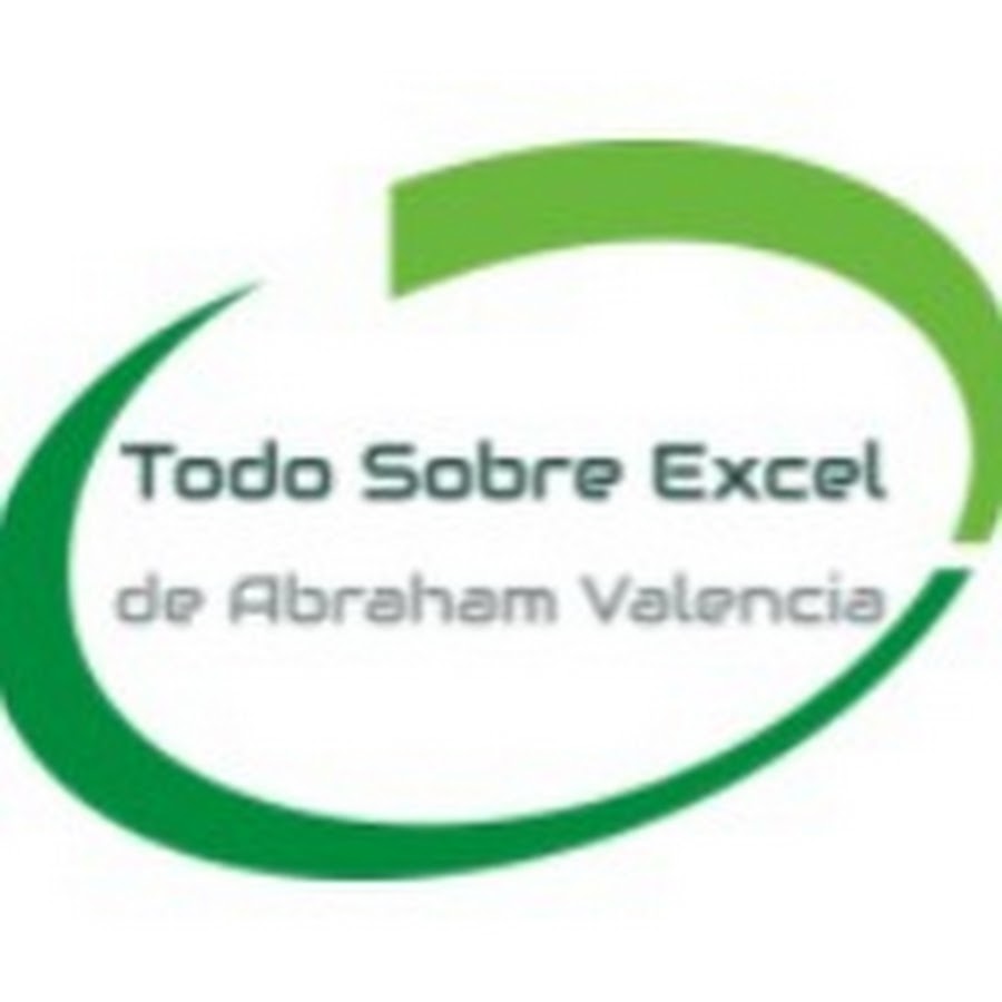 Todo Sobre Excel de Abraham Valencia