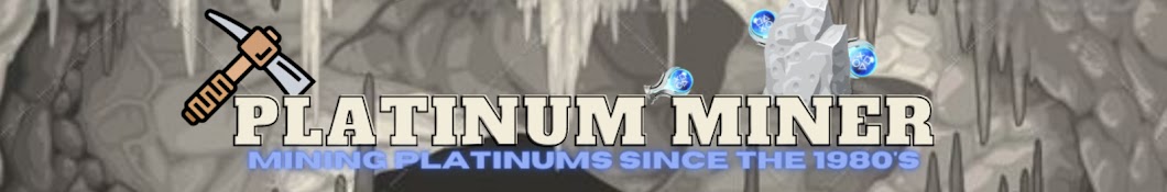 PlatinumMiner