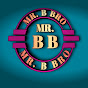 MR. B BRO