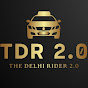 THE DELHI RIDER 2.0