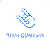 Phạm Quân Mix