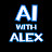 AI with Alex