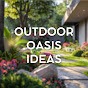 Outdoor Oasis Ideas