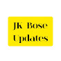 JK Bose Updates