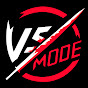 VS MODE