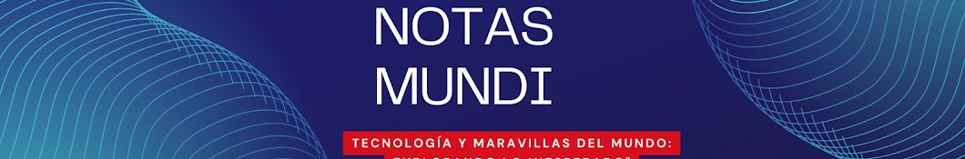 NOTAS MUNDI :TecnoExploradores