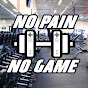 No Pain No Game