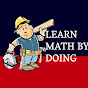 Learn Math By Doing