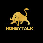 Money Talk