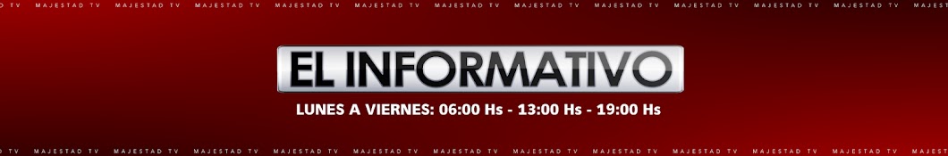 El Informativo |  Majestad Tv