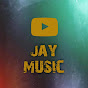 JAY MUSIC