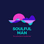 Soulful Man