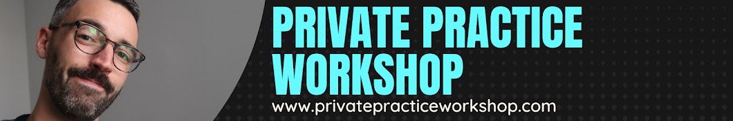 Private Practice Workshop Banner