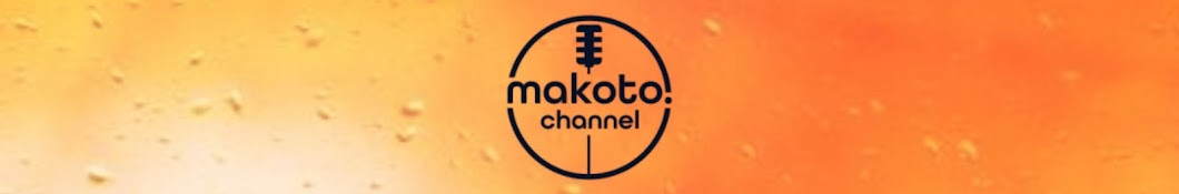 makoto. channel