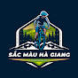 SẮC MÀU HÀ GIANG