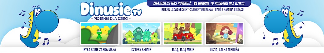 Piosenki dla Dzieci Dinusie TV Banner