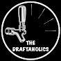 The Draftaholics