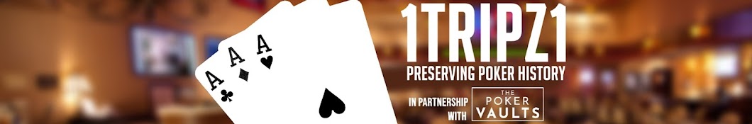 1tripz1 Poker Videos Banner
