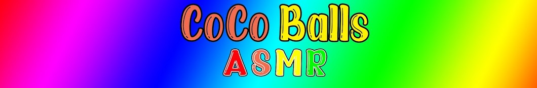 CoCo Balls ASMR Banner
