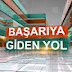 BAŞARIYA GİDEN YOL 