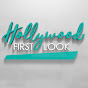 HOLLYWOOD FIRST LOOK