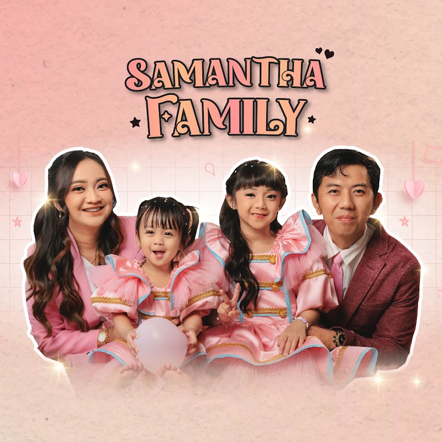 SAMANTHA FAMILY @samanthafamily