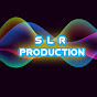 SLR Production