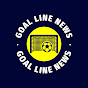 Goal Line News