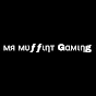 Mr Muffint Gaming