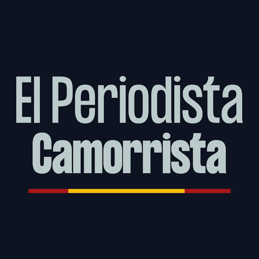 El Periodista Camorrista @elperiodistacamorrista