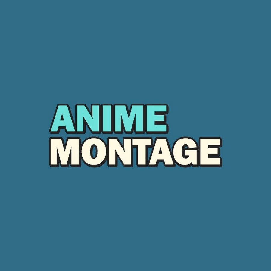 Anime Montage - YouTube