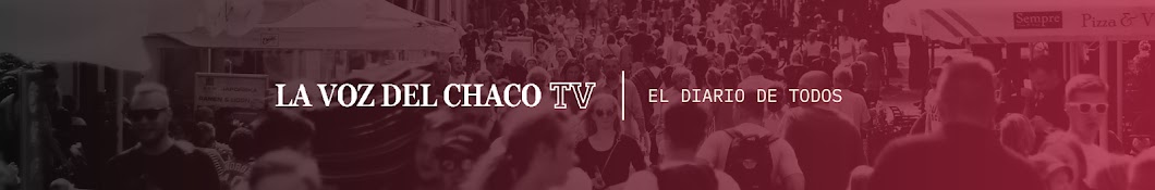 La Voz del Chaco TV YouTube