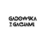 Gadowska z Gachami