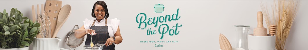 Beyond The Pot Banner