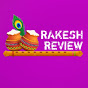 Rakesh Review