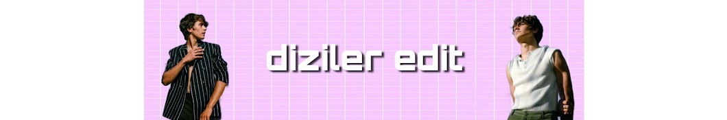 Diziler Edit