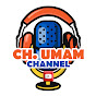 CH. UMAM Channel