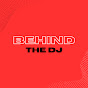 Behind the DJ