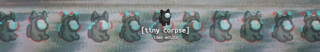 tiny corpse  Banner
