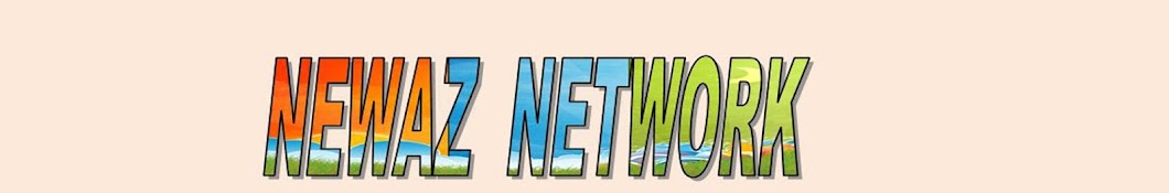 NEWAZ NETWORK