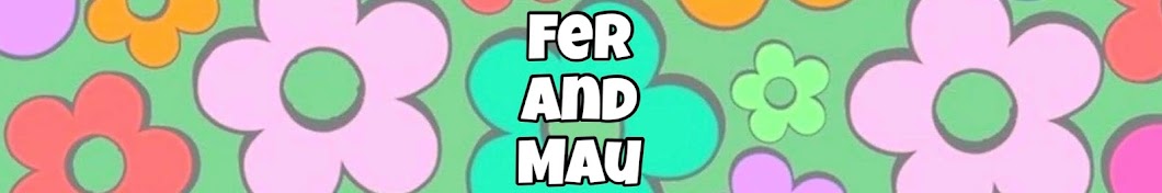 Fer and Mau Banner